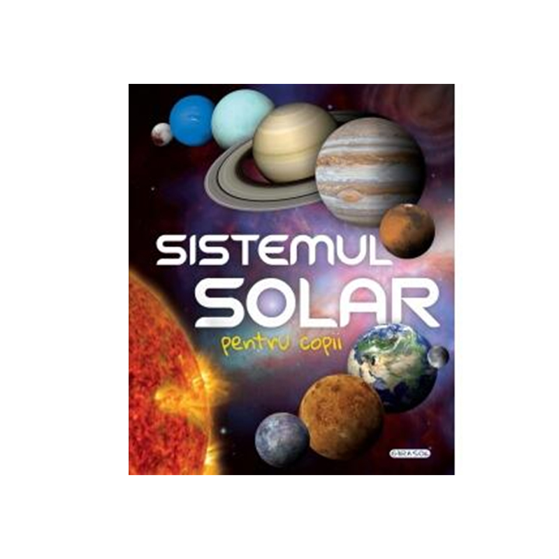 Carte pentru copii Sistemul solar Girasol, 118 pagini, 6 ani+ 2021 shopu.ro