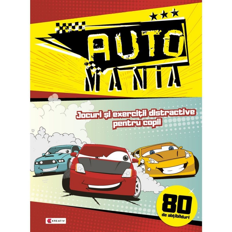 Carte de activitati Auto Mania Editura Kreativ, 16 pagini, 80 abtibilduri incluse, 3-10 ani 2021 shopu.ro